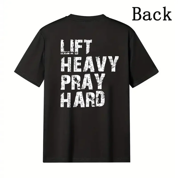 Lift Heavy Pray Hard T-Shirt