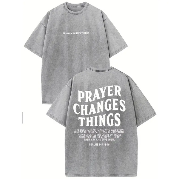 Prayer Changes Things T-Shirt